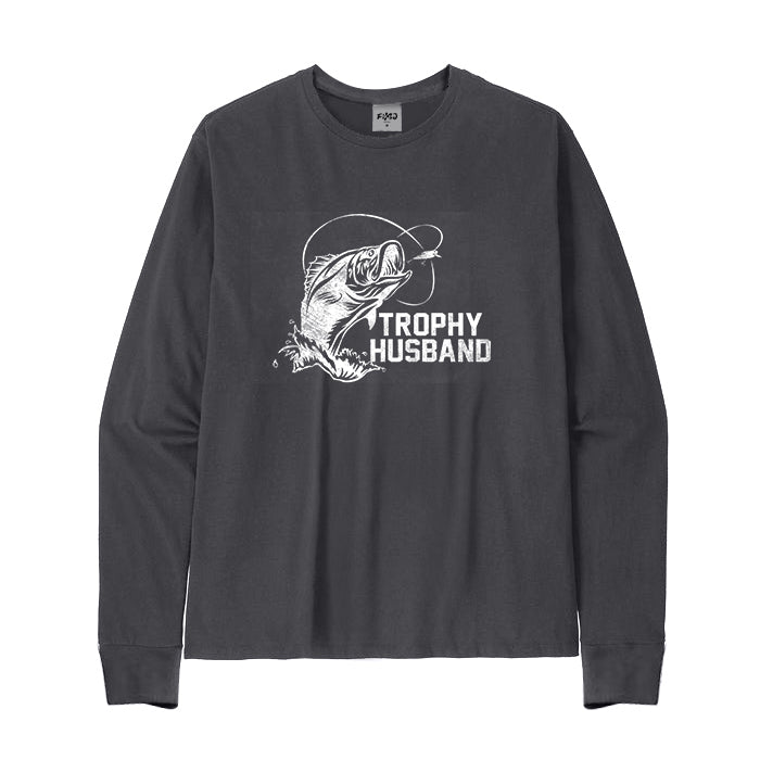 TROPHY HUSBAND FISHING Long Sleeve T-Shirt