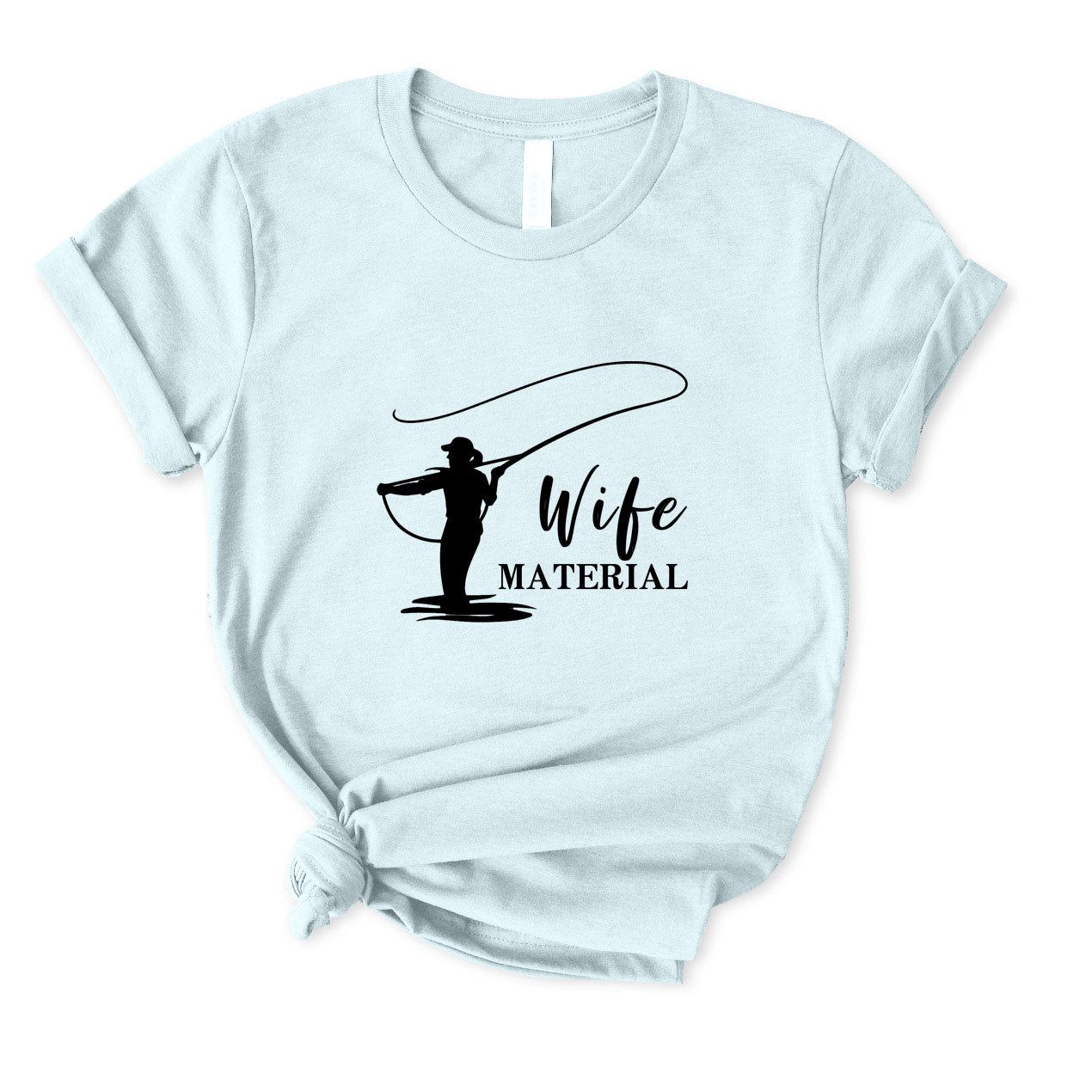 Wife Material T-Shirt for Women