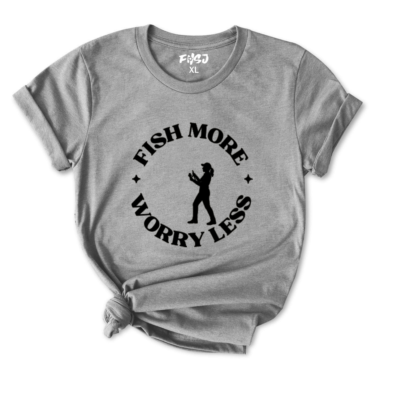 Fish More Worry Less T-Shirt for Women