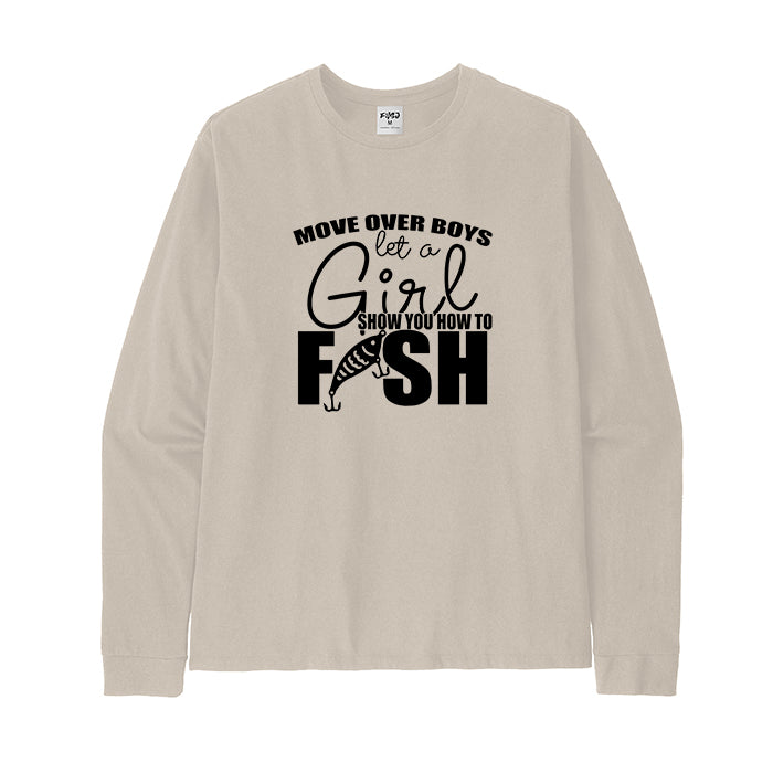 Let Girl Show You How to Fish Long Sleeve T-shirt