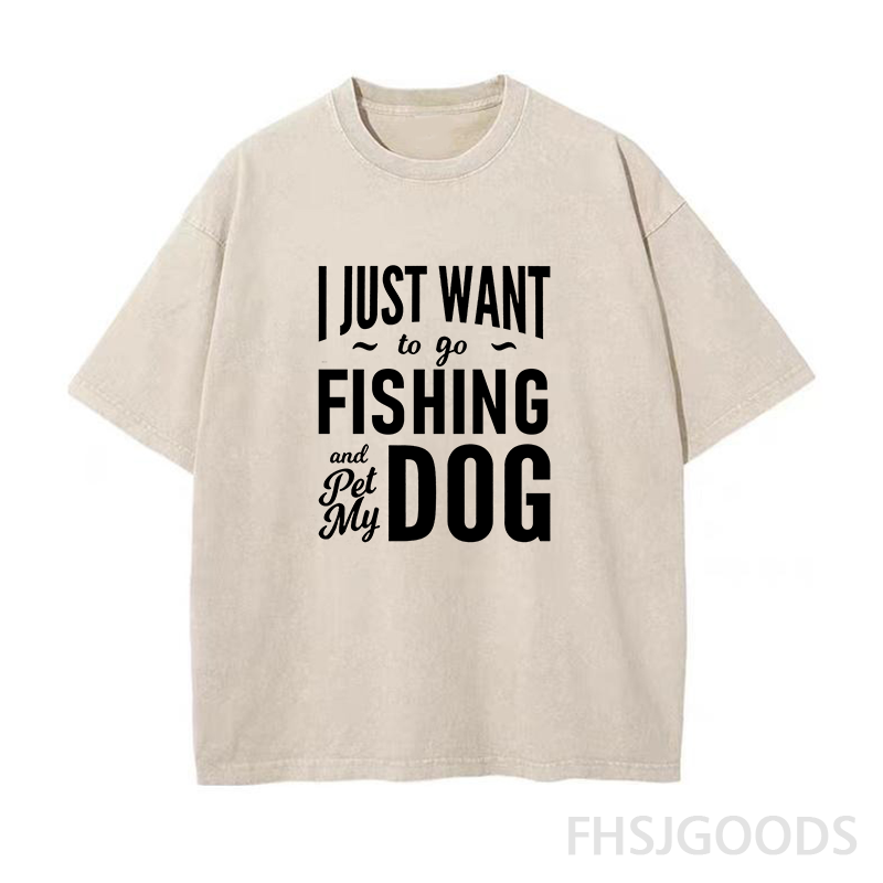 I Just Want to Go Fishing and Pet My Dog Unisex Distressed T-Shirt