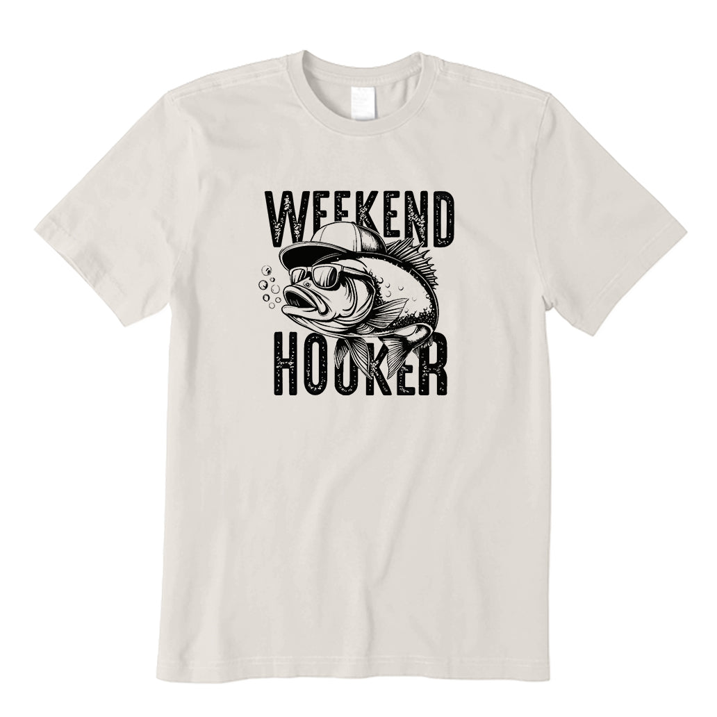 Weekend Hooker Fishing T-Shirt