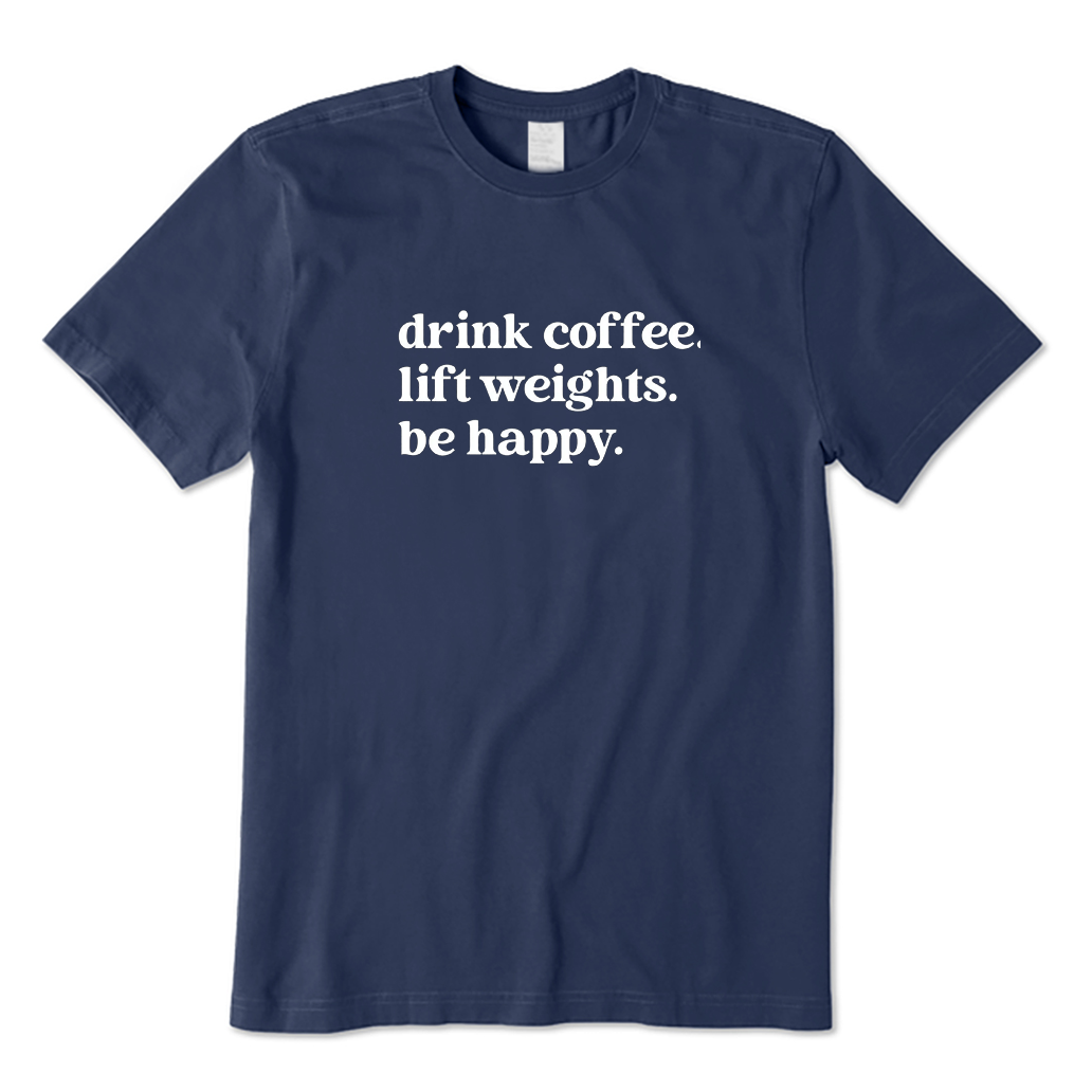 Drink Coffee Lift Weights T-shirt