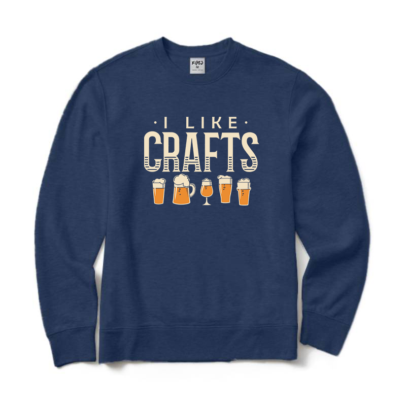 I Like Crafts Craft Beer Sweatshirt