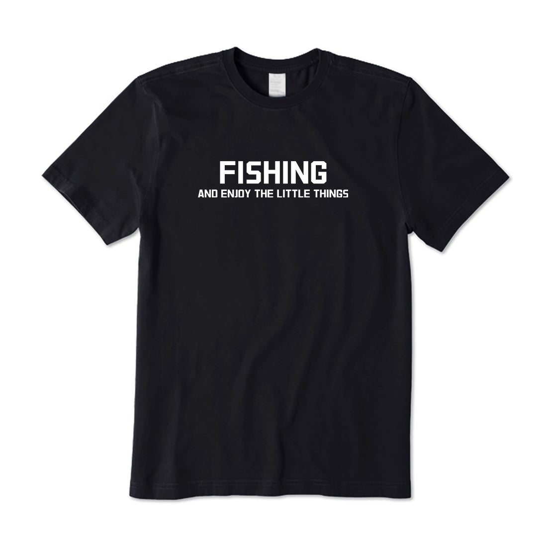 Fishing And Enjoy The Little Things T-Shirt