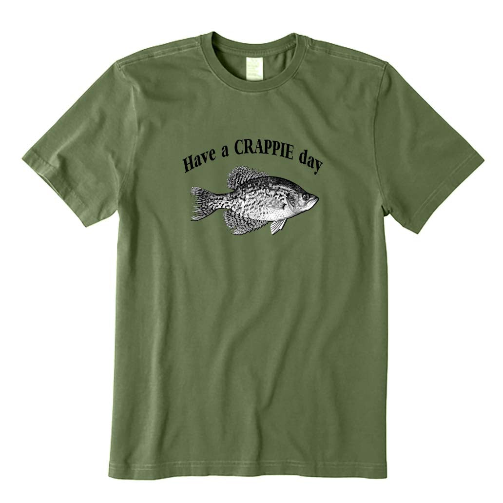 Have A Crappie Day T-Shirt