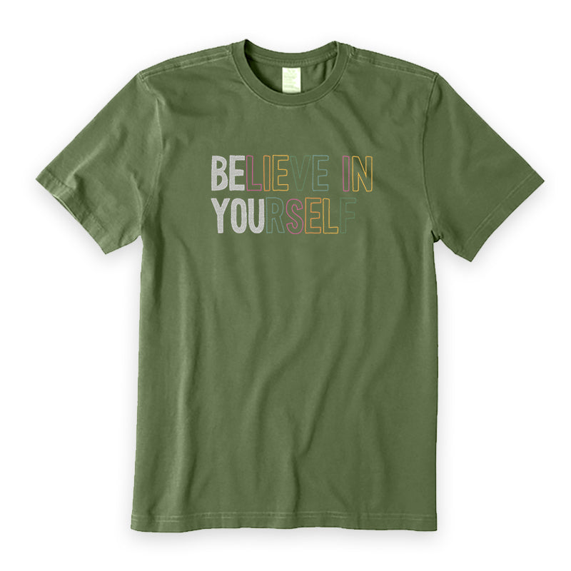 Believe In Yourself T-Shirt