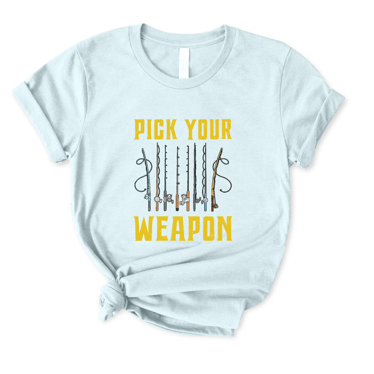 Pick Your Weapon T-Shirt for women