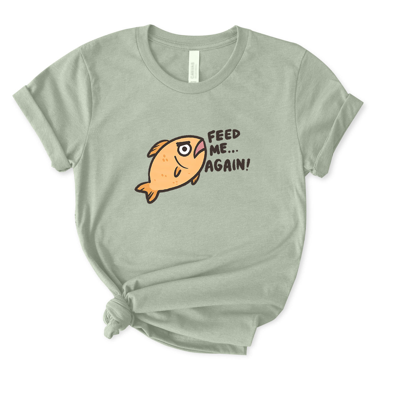 Feed Me Again T-Shirt for women