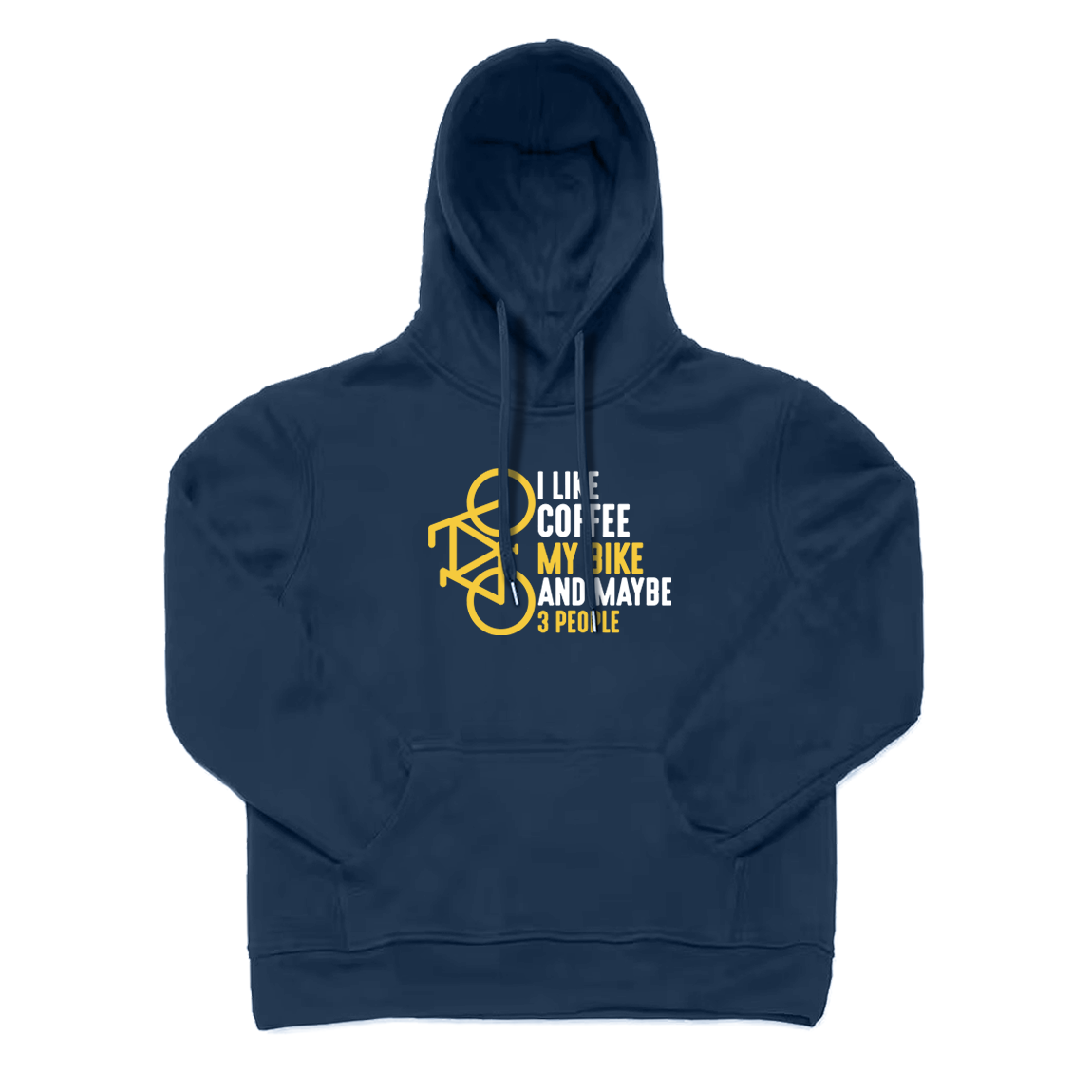 I Like Coffee My Bike and Maybe 3 People Hoodie