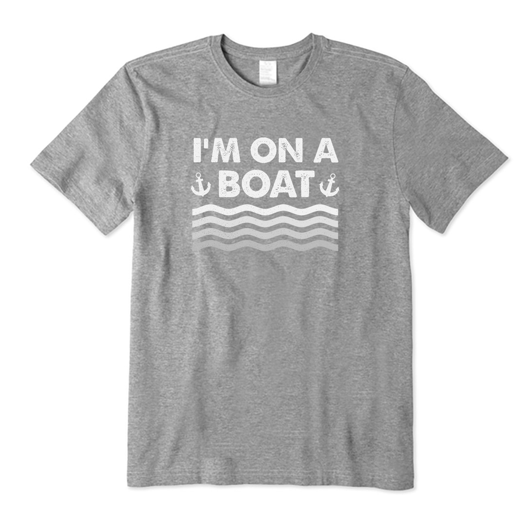 I'm on a Boat T-Shirt