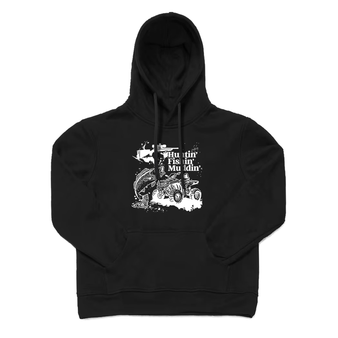 Huntin Fishin Muddin Hoodie