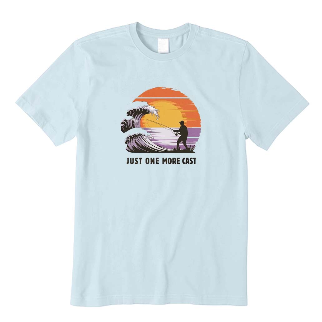 Just One More Cast T-Shirt