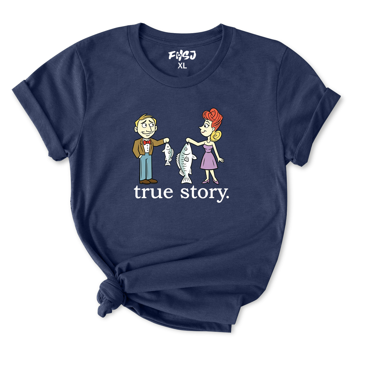True Story She Caught the Bigger Fish T-Shirt for Women