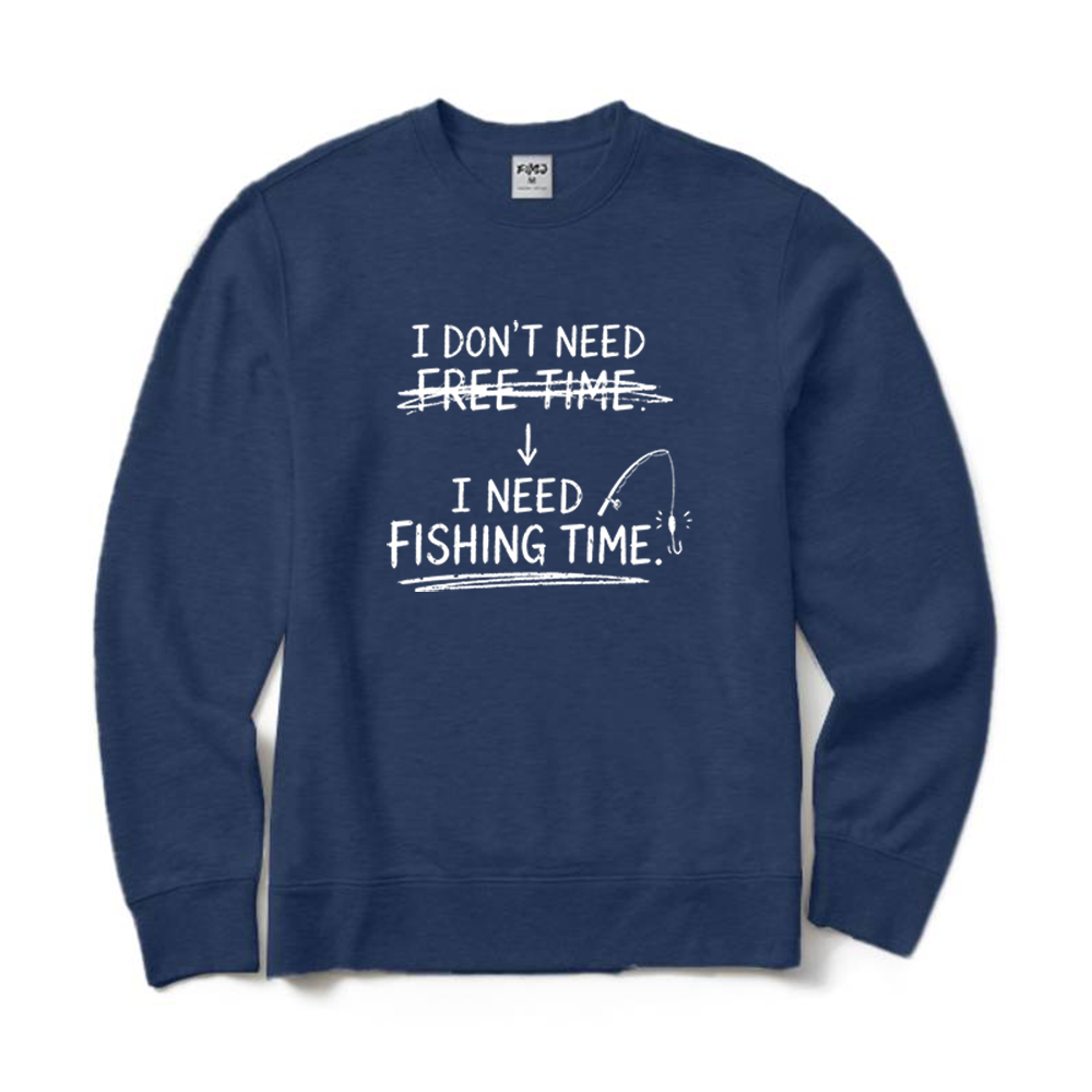 Funny Fisherman I Need Fishing Time Graphic Crewneck Sweatshirt