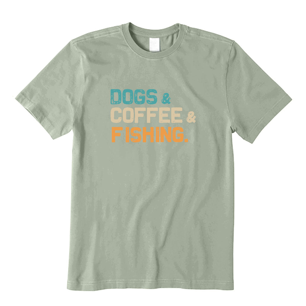 Dogs & Coffee & Fishing T-Shirt