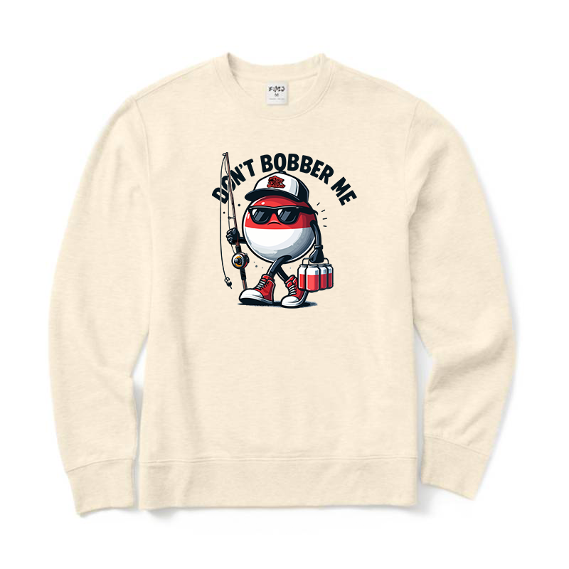 Don't Bobber Me Crewneck Sweatshirt