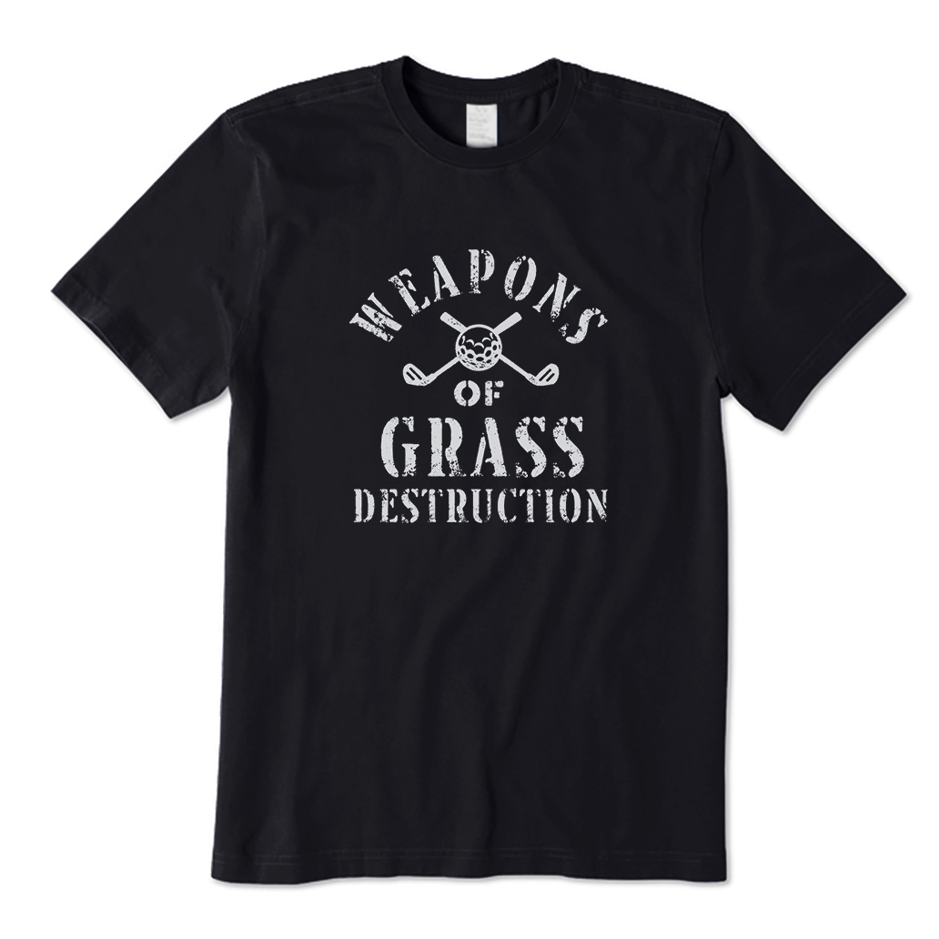 weapons of grass destruction Golf T-Shirt