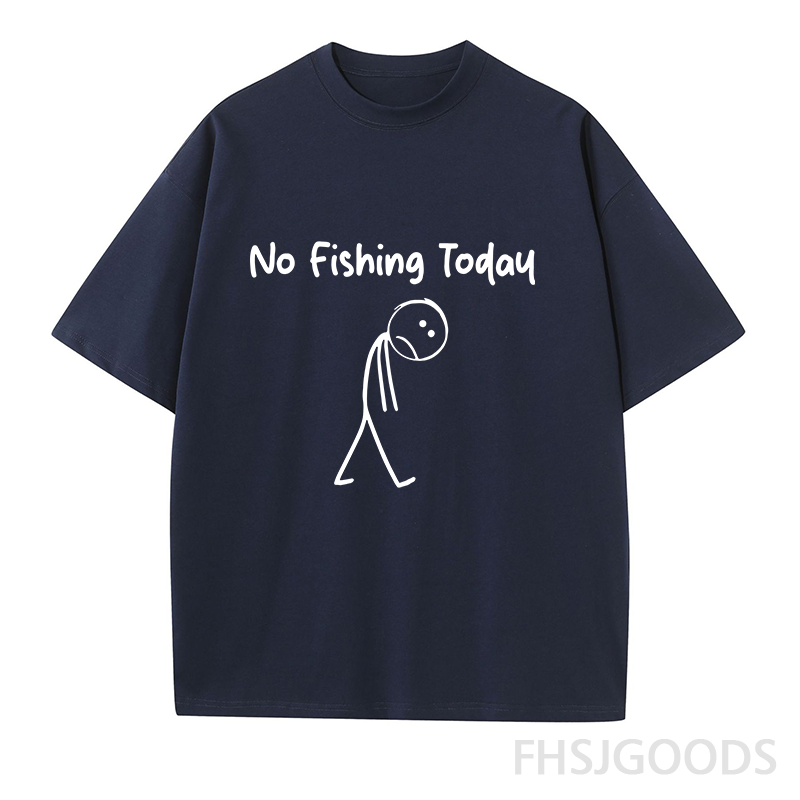 No Fishing Today Unisex T-Shirt