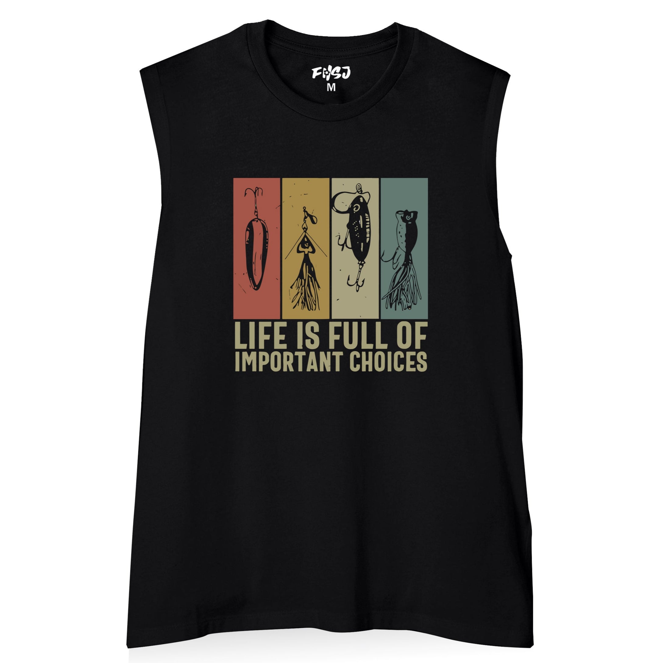 Women LIFE IS FULL OF IMPORTANT CHOICES Tank Top