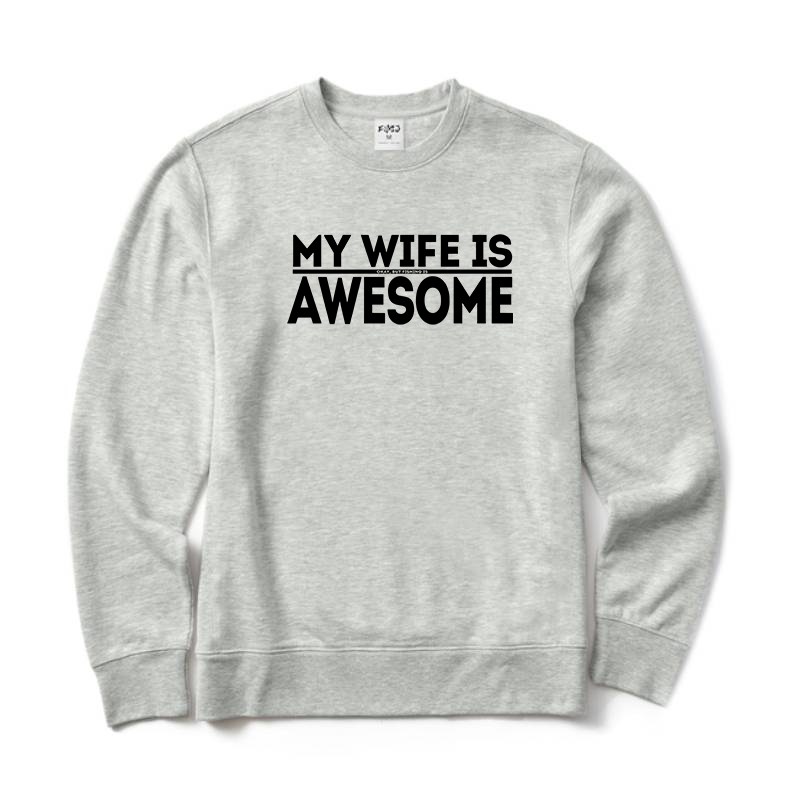 My Wife Is Okay Fishing Is AWESOME Sweatshirt