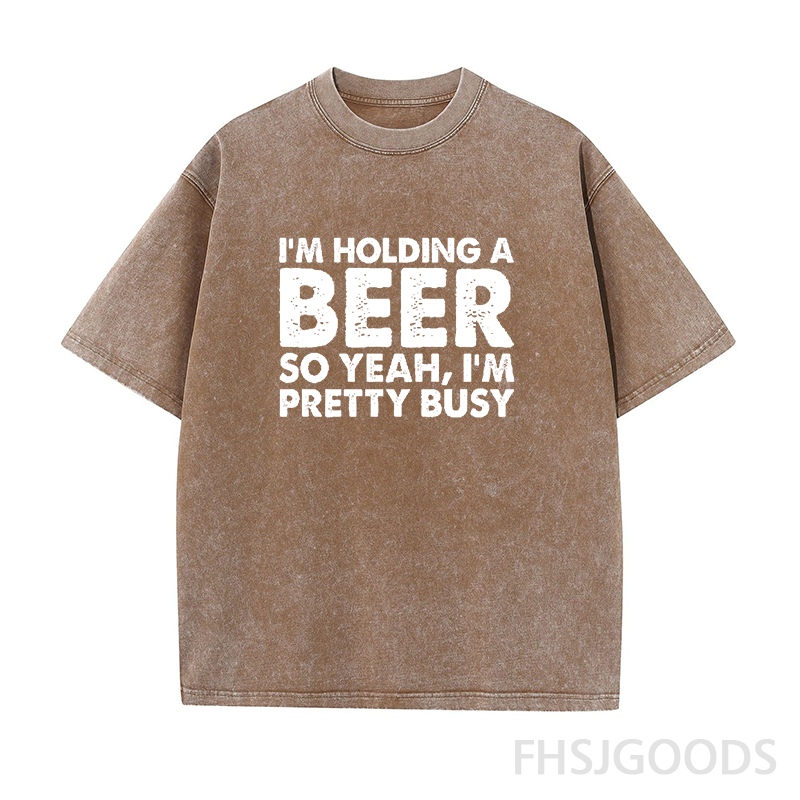 I'm Holding A Beer So Yeah I'm Pretty Busy Unisex Distressed T-Shirt
