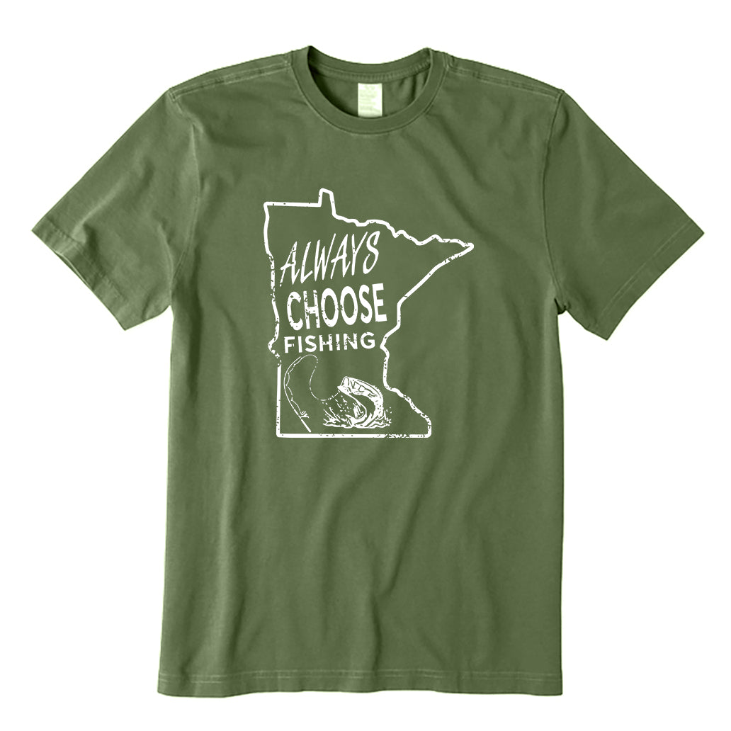 Always Choose Fishing T-Shirt