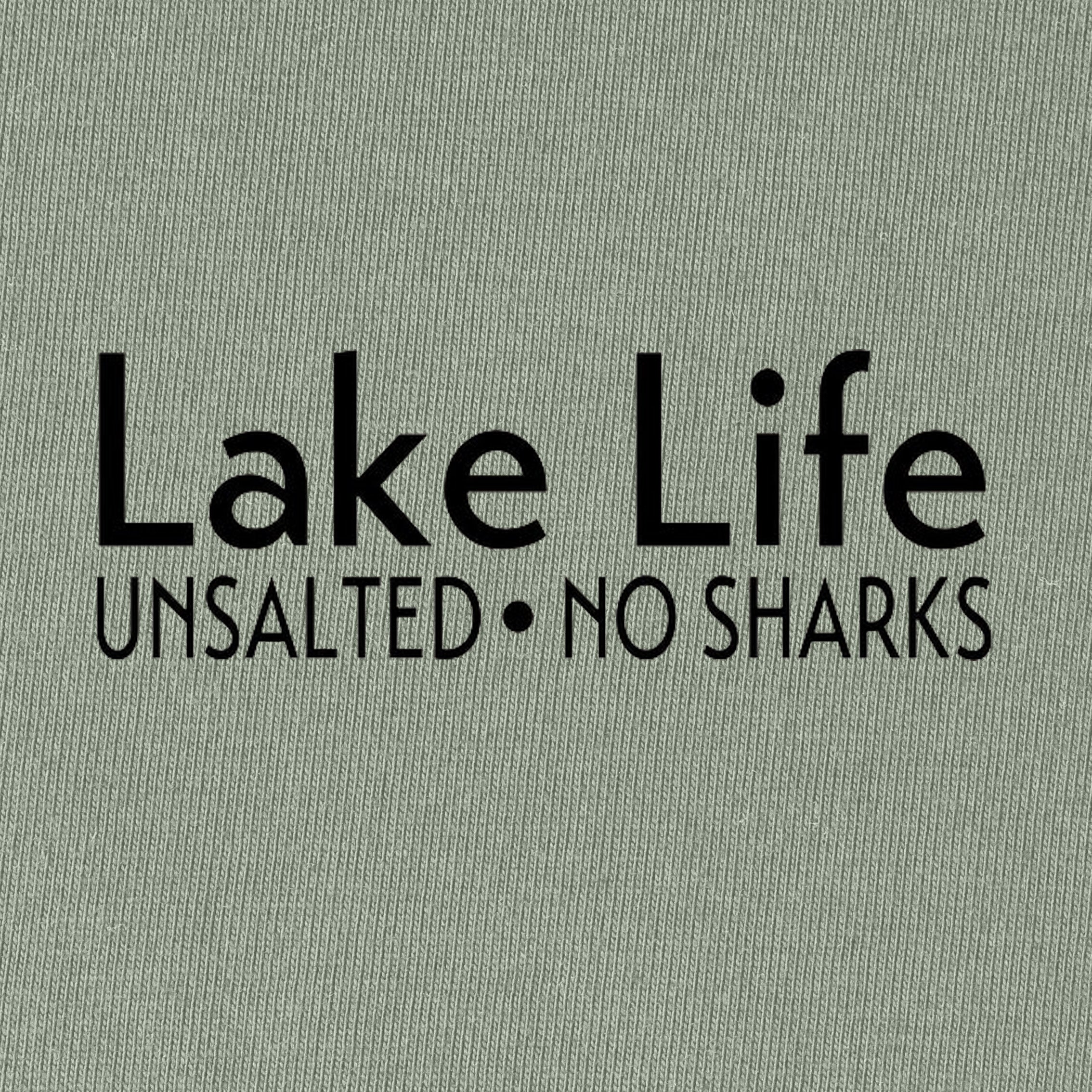 Lake Life Unsalted - No Sharks T-Shirt