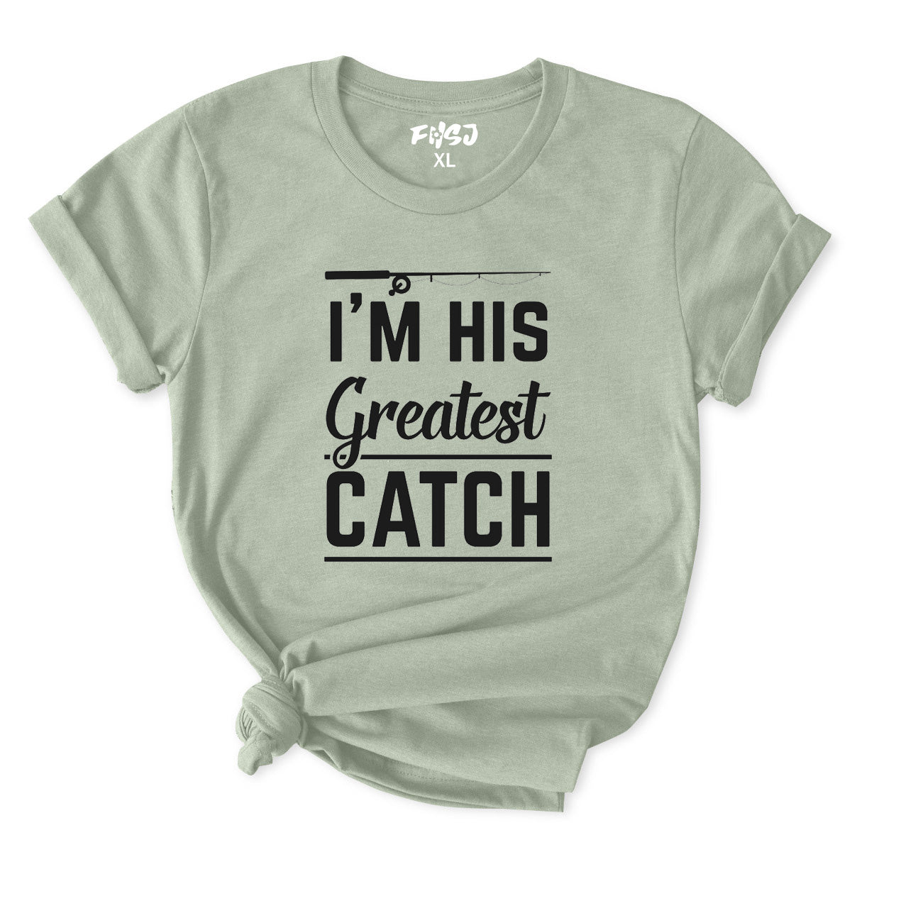 His Greatest Catch T-Shirt for Women