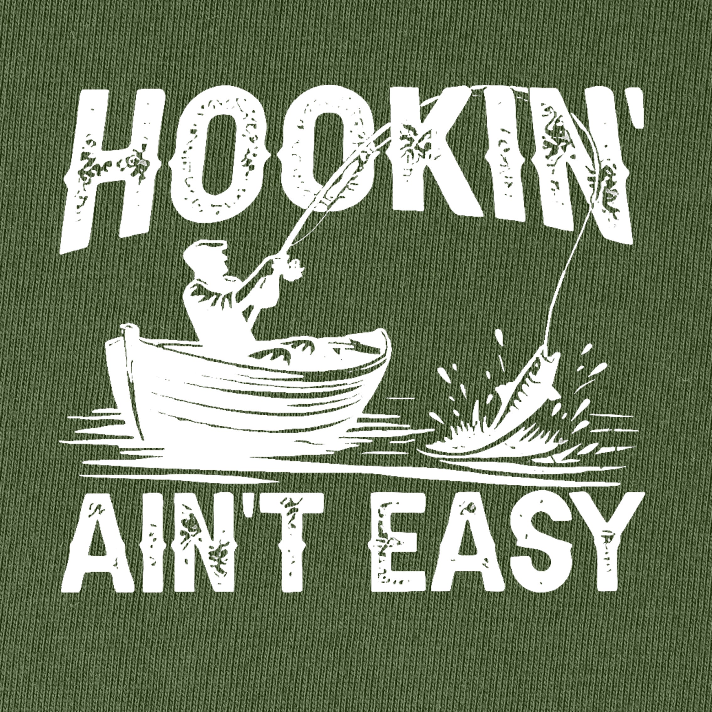 Hooking Ain‘t easy T-Shirt