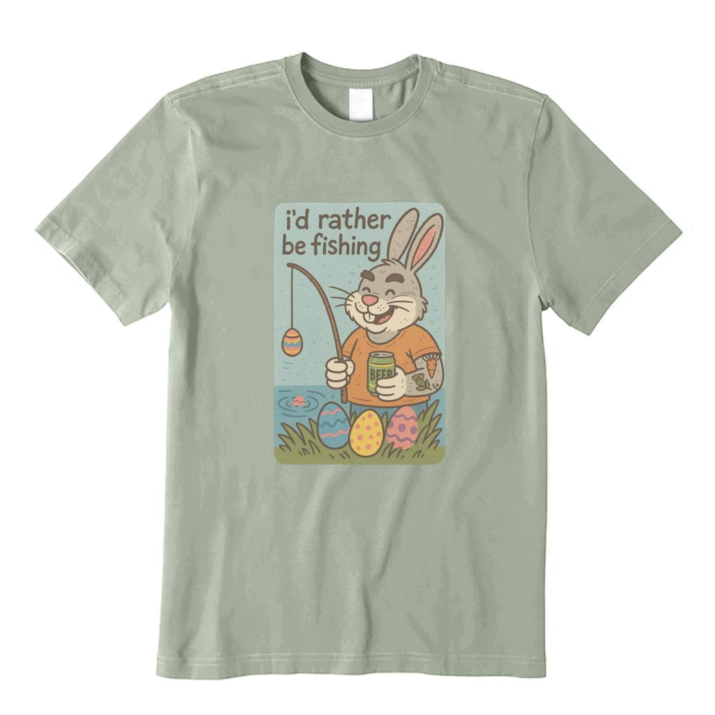 I’d Rather Be Fishing T-Shirt