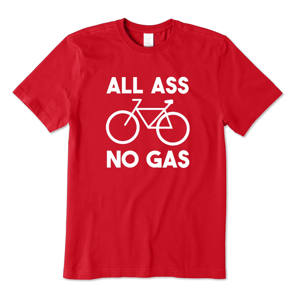 All Ass No Gas T-Shirt
