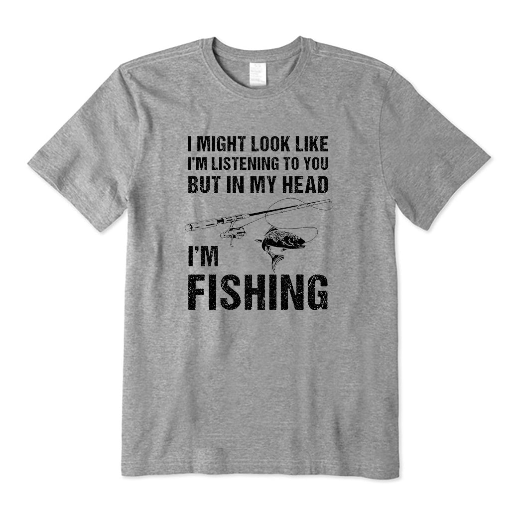 I'm Fishing T-Shirt