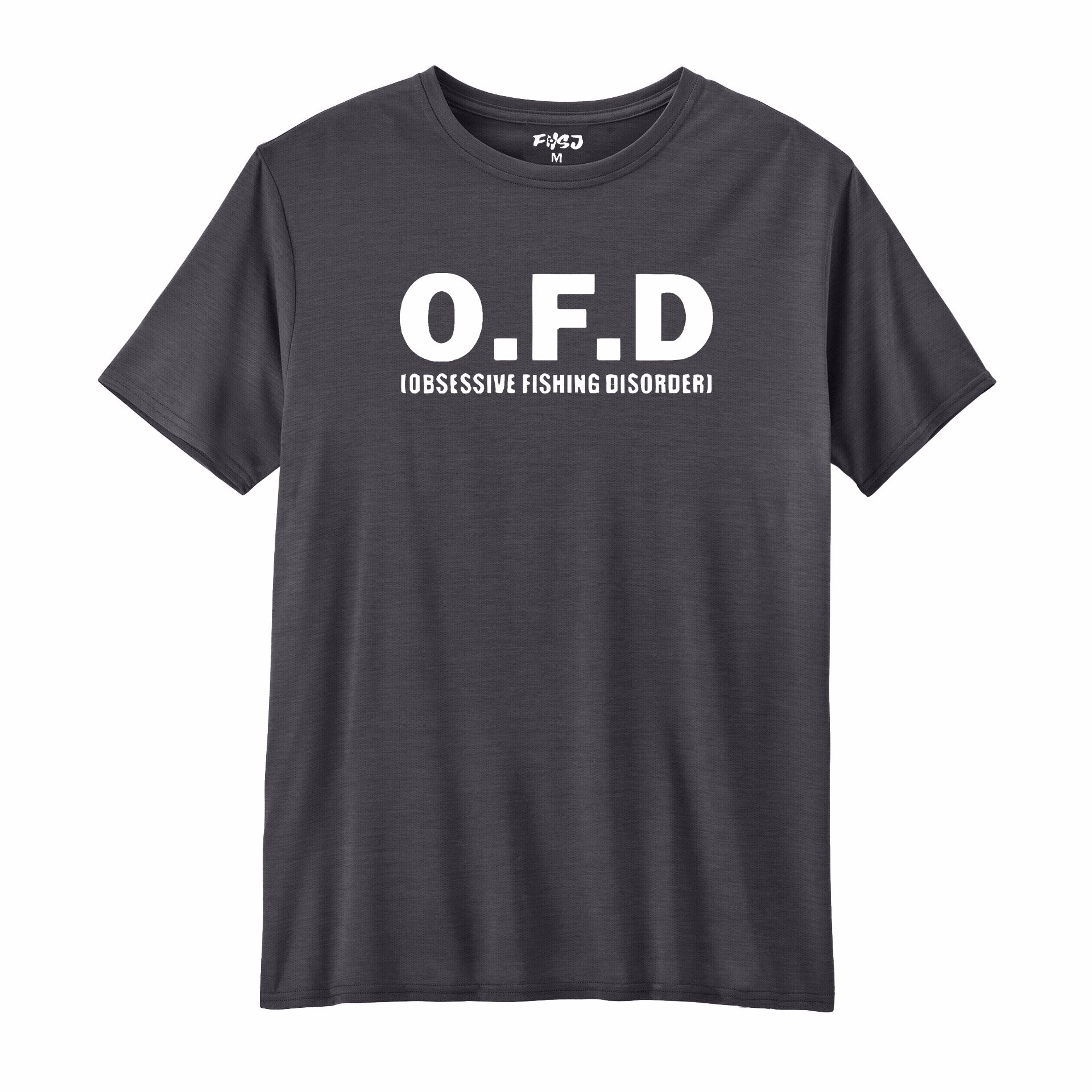O.F.D Obsessive Fishing Disorder performance T-SHIRT