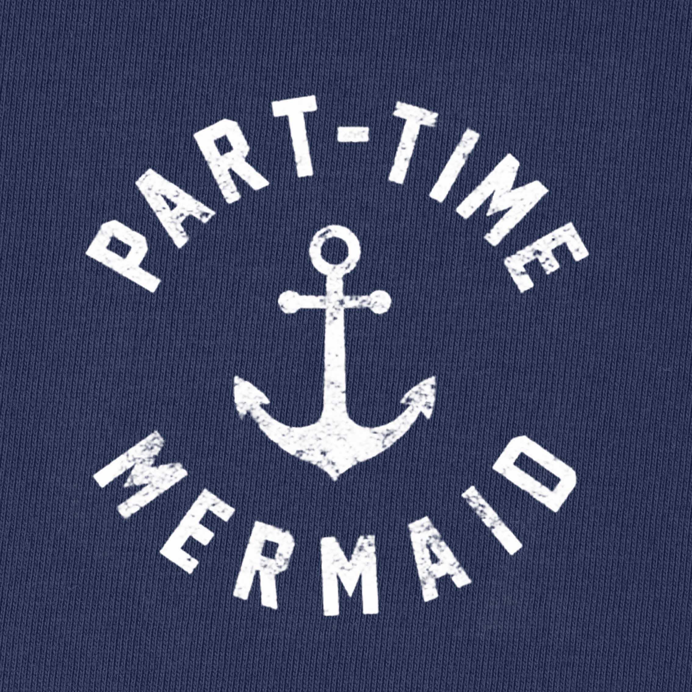 Part Time Mermaid T-Shirt for Women