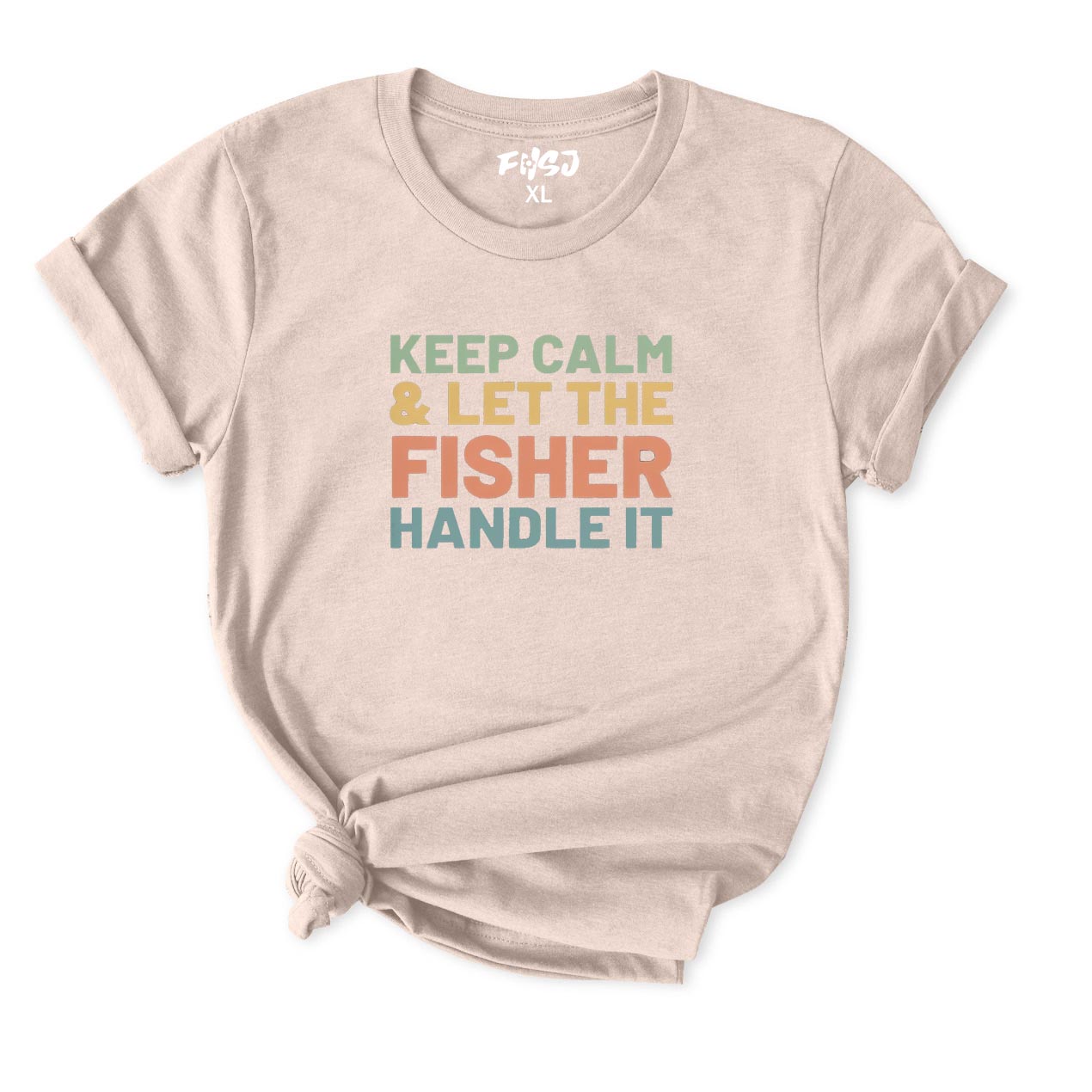 Keep Calm and Let The Fisher Handle It T-Shirt for Women