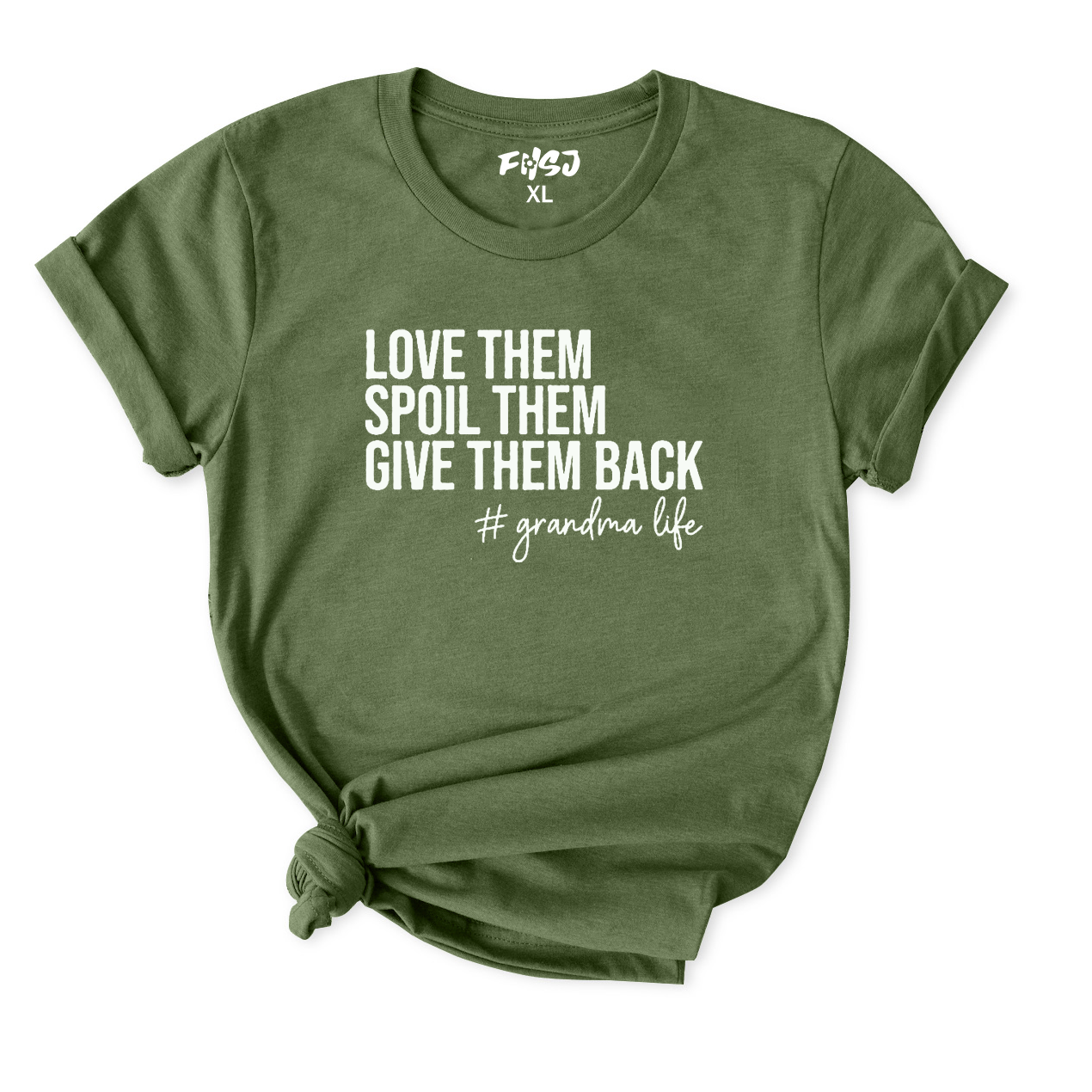 Love Them Spoil Them Give Them Back T-Shirt for Women
