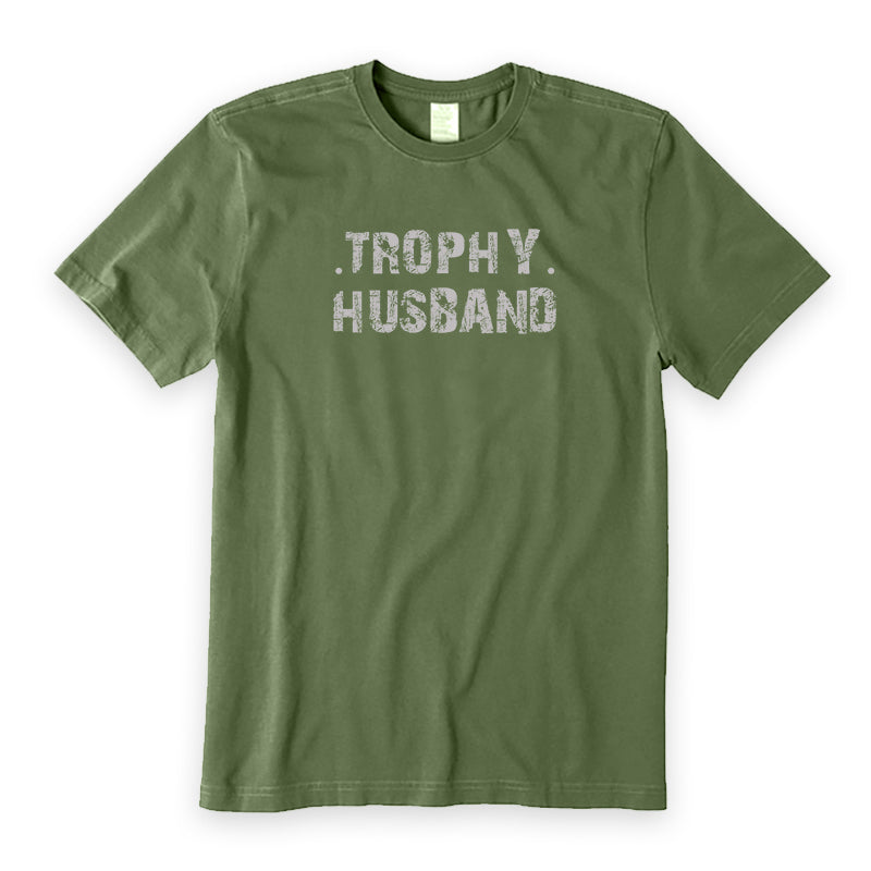 Trophy Husband T-Shirt