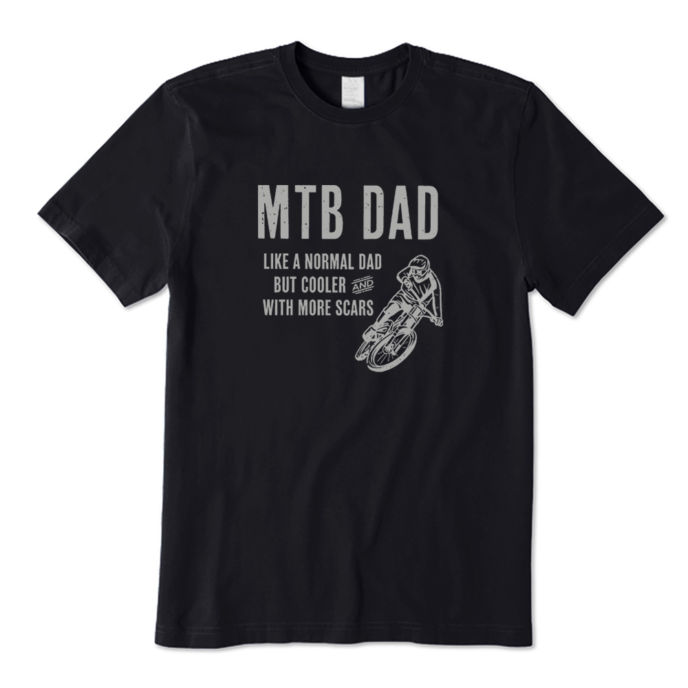 MTB Dad Like A Normal Dad But Cooler With More Scars T-shirt