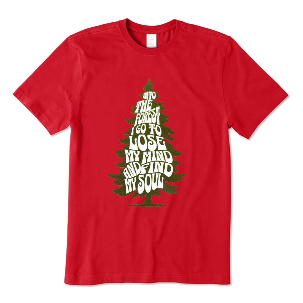Into The Forest I Go Adventure Hiking T-Shirt