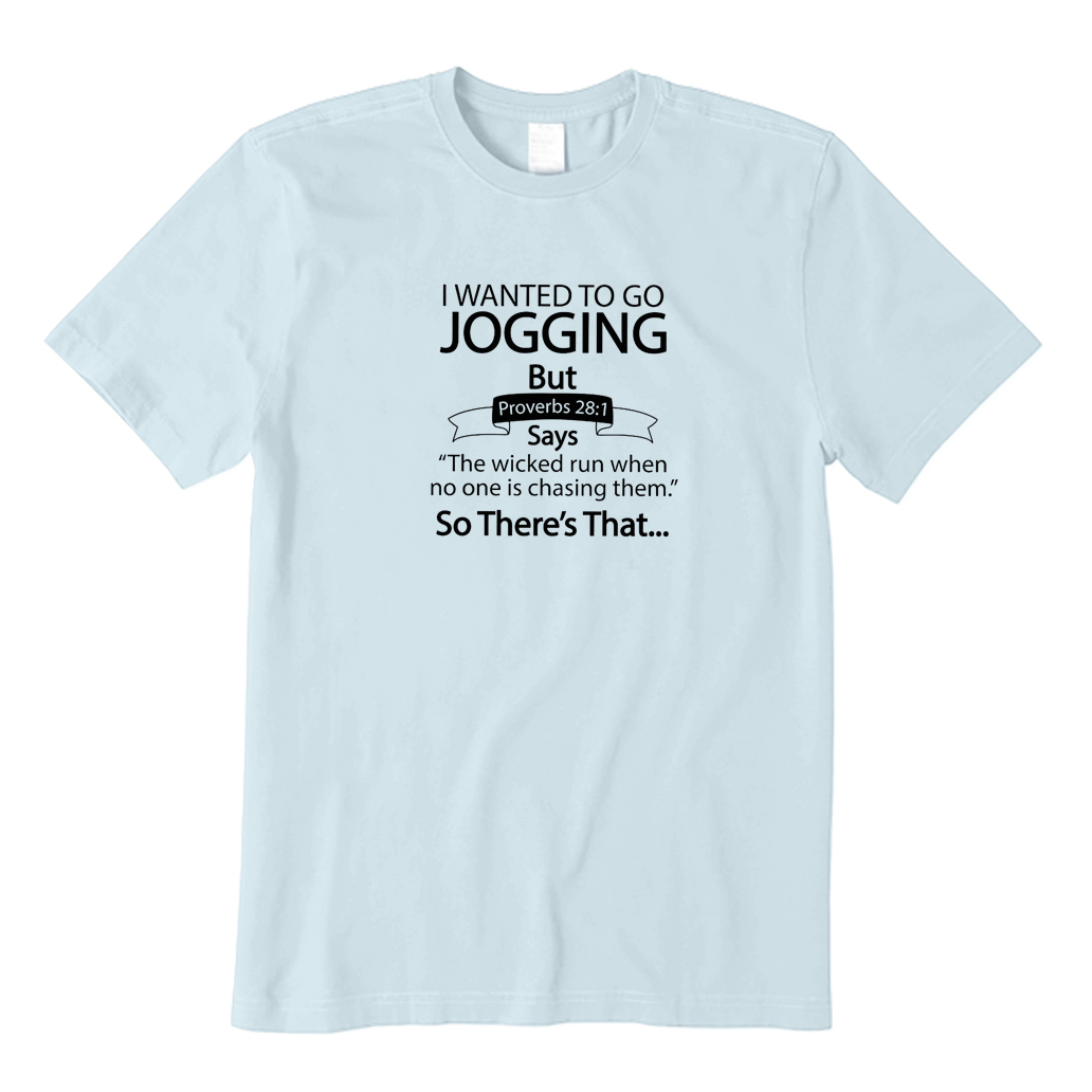 Hilarious Proverbs 28:1 Jogging T-shirt