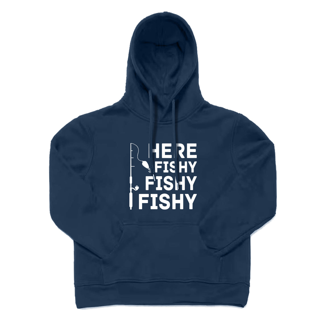 Here Fishy Fishy Fishy Hoodie