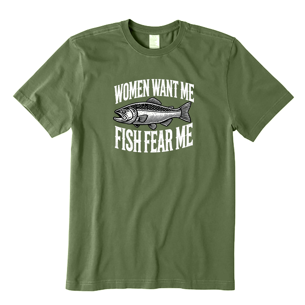 Women Want Me Fish Fear Me T-shirt
