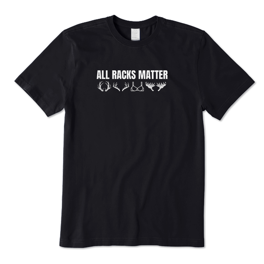 All Racks Matter T-Shirt