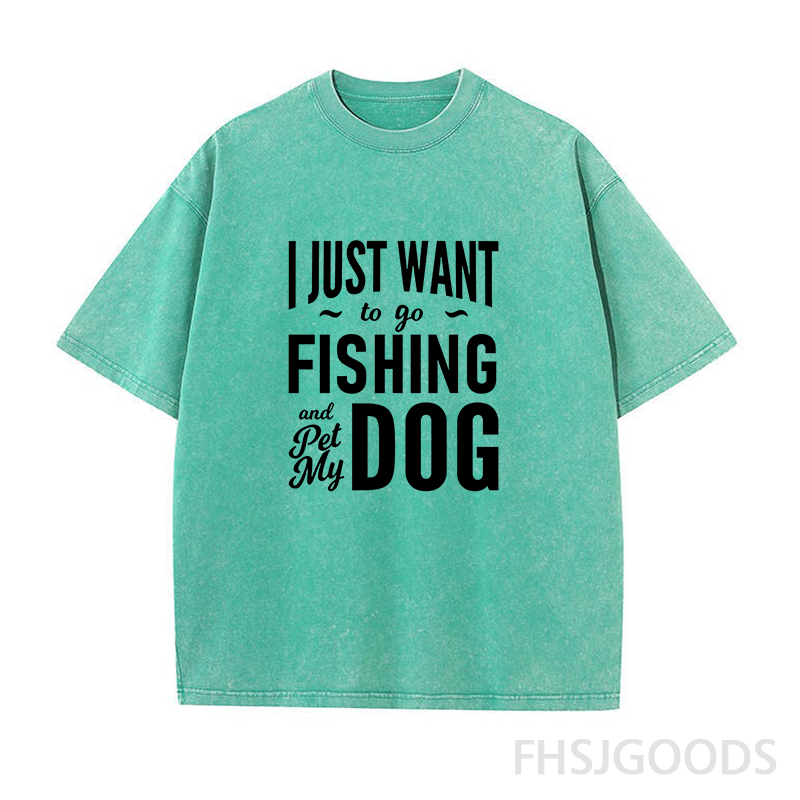 I Just Want to Go Fishing and Pet My Dog Unisex Distressed T-Shirt