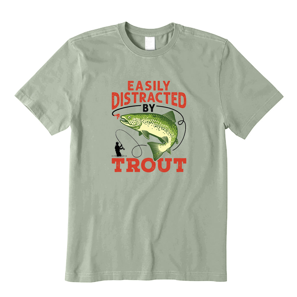 Easily Distracted by Trout T-Shirt