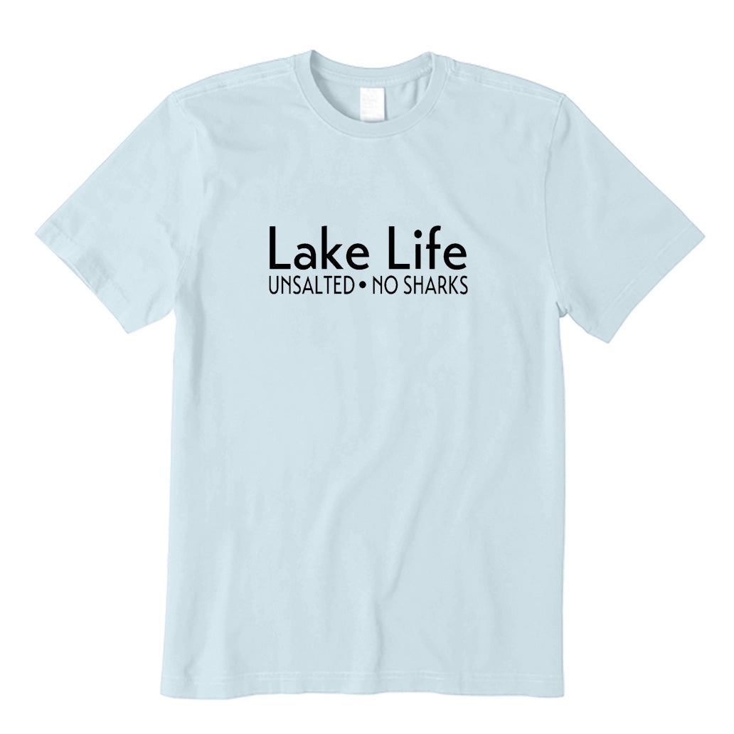 Lake Life Unsalted - No Sharks T-Shirt
