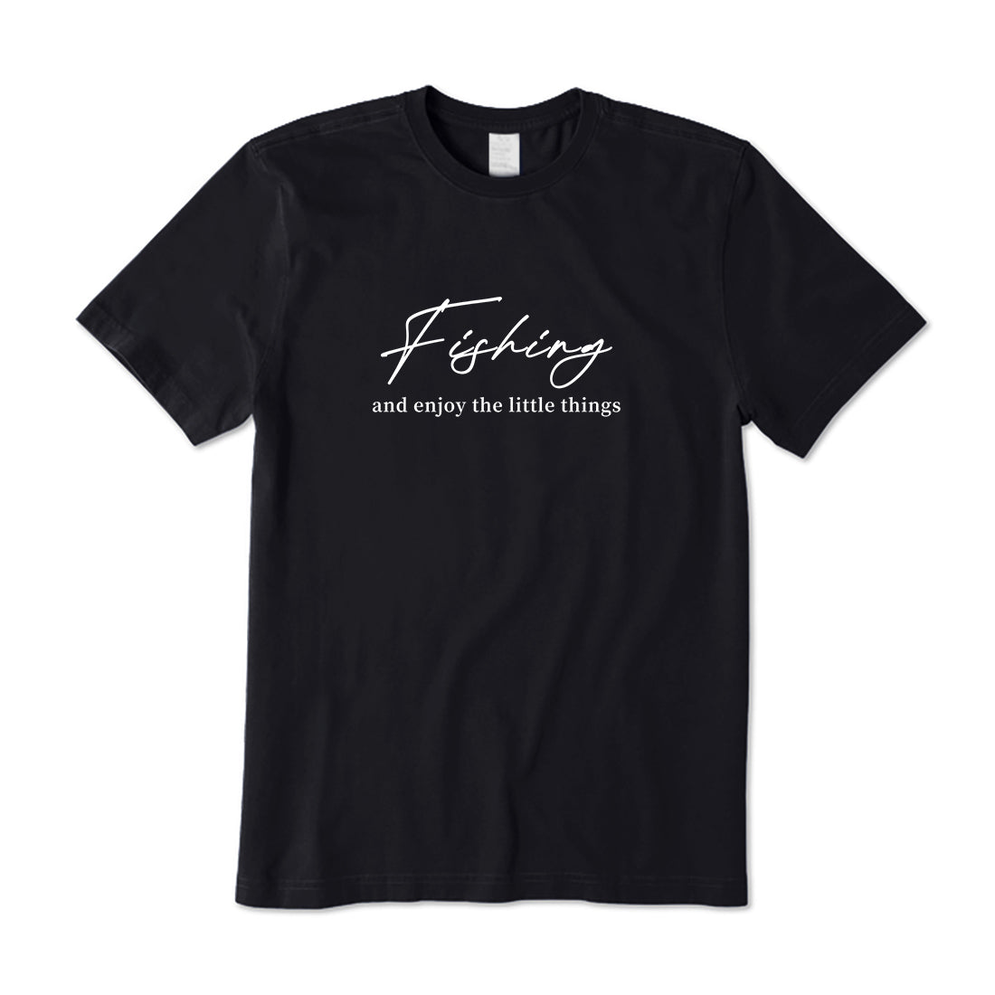 Fishing and enjoy the little things T-Shirt