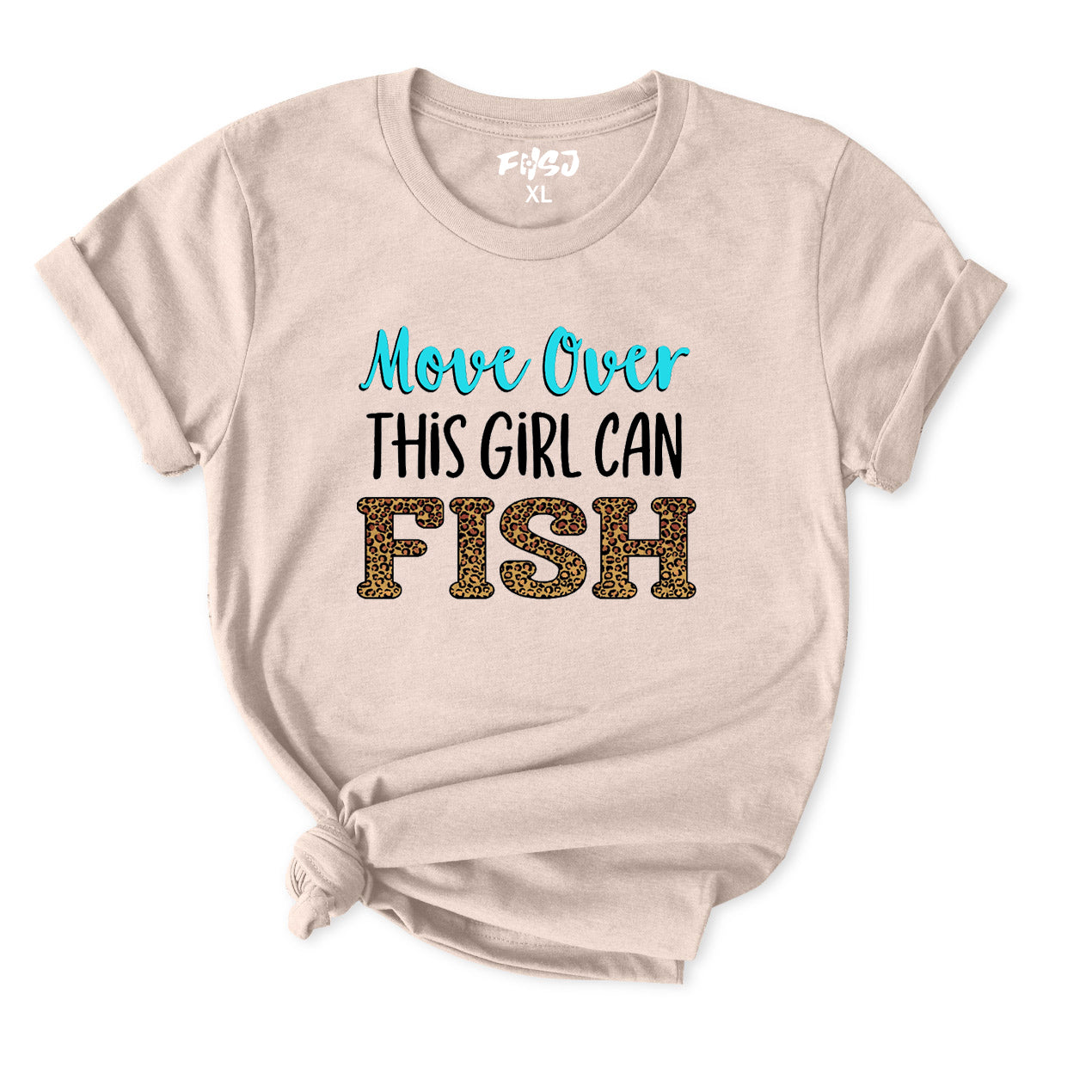 Move over this girl can fish T-Shirt for Women