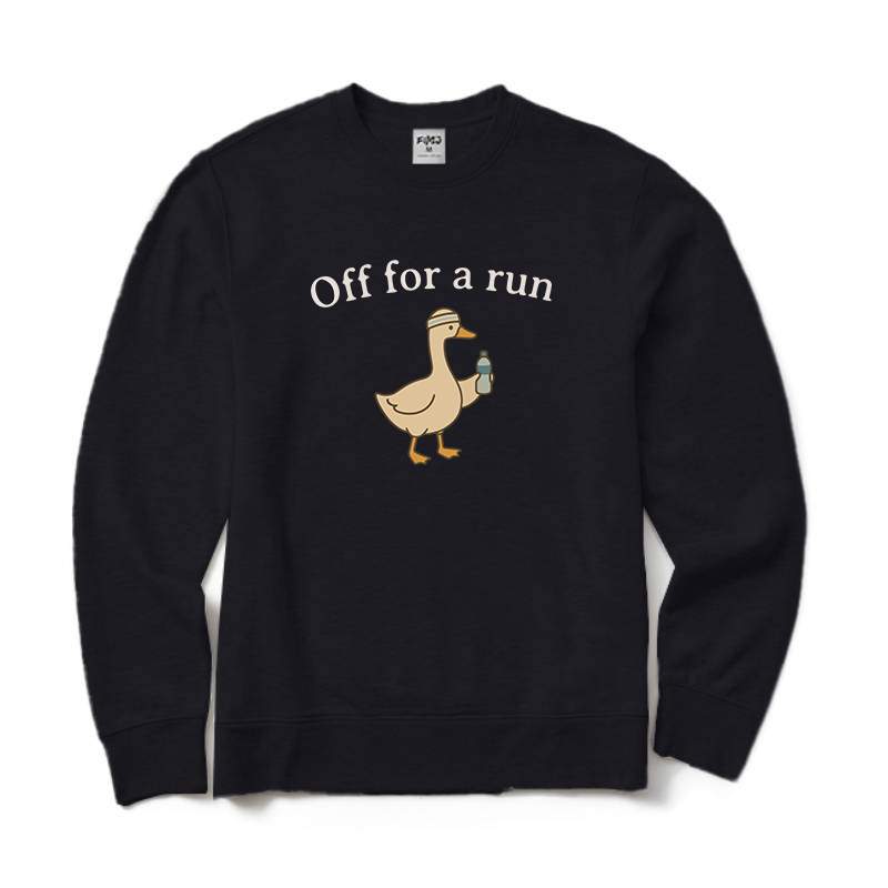 Off for A Run Sweatshirt